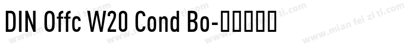 DIN Offc W20 Cond Bo字体转换